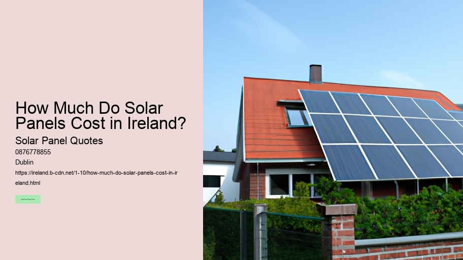 How Much Do Solar Panels Cost in Ireland?